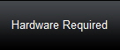Hardware Required