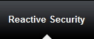 Reactive Security