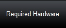 Required Hardware